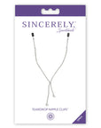 Sincerely Teardrop Nipple Clips