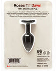 Roses Til`Dawn Silicone Anal Plug