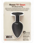 Roses Til`Dawn Silicone Anal Plug